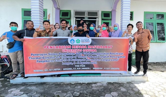 
 Tim PKM Unsam Terapkan Teknologi Alat Ukur Suhu Tubuh Sistem IoT di Puskesmas Langsa Lama